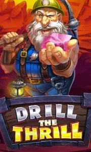 Drill The Thrill